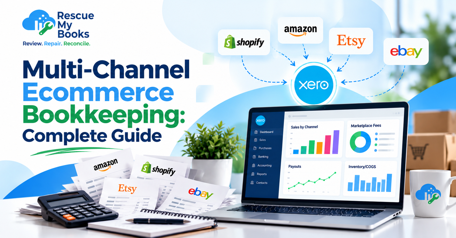 Multi-Channel Ecommerce Bookkeeping Guide